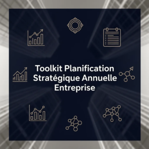 Toolkit Planification Stratégique Annuelle Entreprise