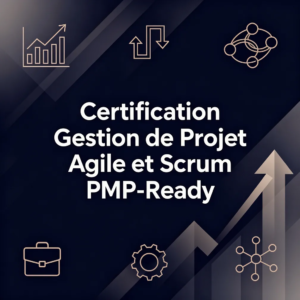 Certification Gestion de Projet Agile et Scrum PMP-Ready