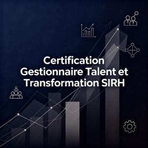 Certification Gestionnaire Talent et Transformation SIRH