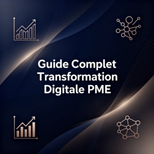 Guide Complet Transformation Digitale PME